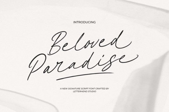 Beloved Paradise: A Font That Feels Like Handwritten Magic
