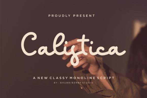 Calistica: The Font That Elevates Your Campaigns