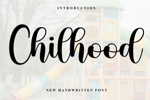 Chilhood: A Handwritten Font with Class and Modern Flair