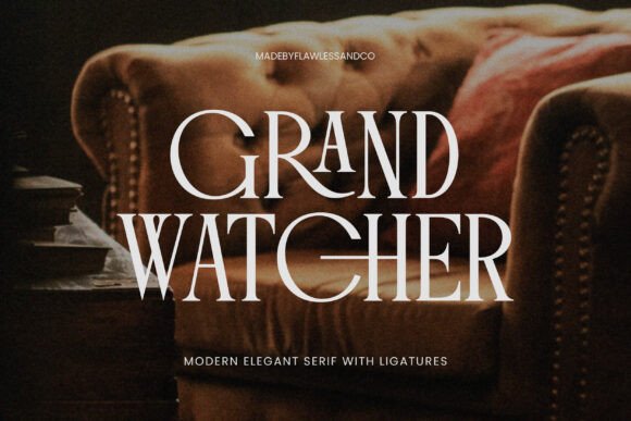 Grand Watcher: A Serif Font That Elevates Branding