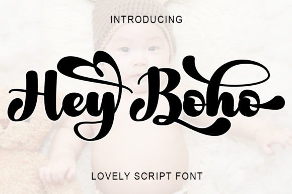 Hey Boho: A Font That Breathes Life Into Your Craft