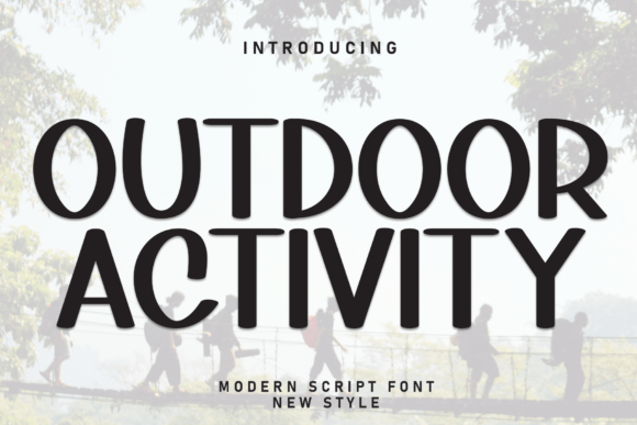 Outdoor Activity: A Script Font for Dynamic Digital Campaigns