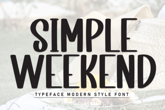 Simple Weekend: A Handwritten Font for Campaign Creativity